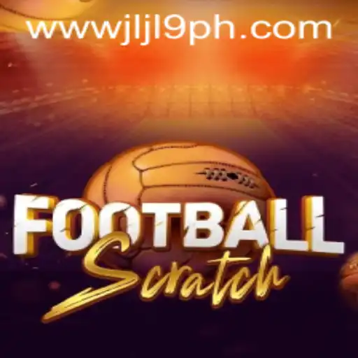 Exploring the Exciting World of FootballScratch: A Guide to the Innovative Game on JLJL9.COM